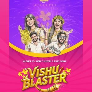 VISHU BLASTER (feat. Himna Hilari, Sinto Sunny & Hinitha Hilary)