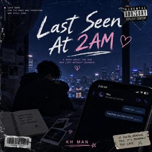 Last Seen At 2AM