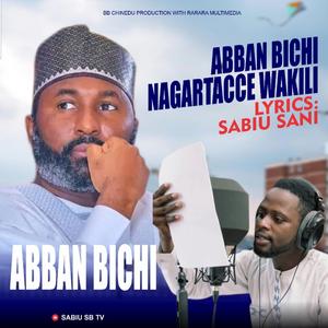Abba bichi nagartaccan wakili