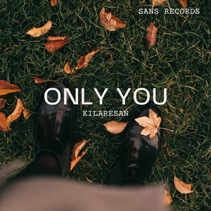 Only You