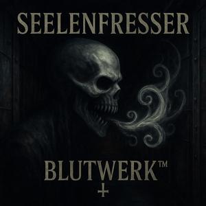 SEELENFRESSER