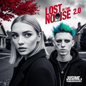 LOST IN THE NOISE (feat. JUSIME)