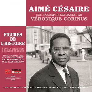 Aimé césaire (Introduction à la biographie expliquée)