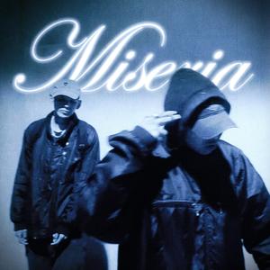 MISERIA (feat. SANGRE SOSA)