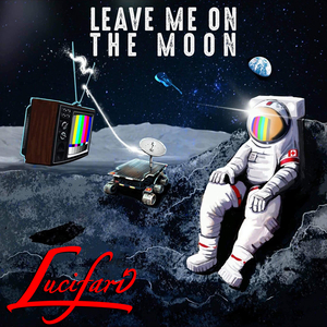 Leave Me on the Moon