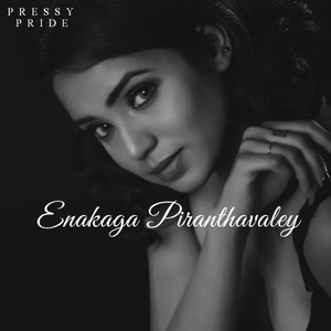 Enakaga Piranthavaley
