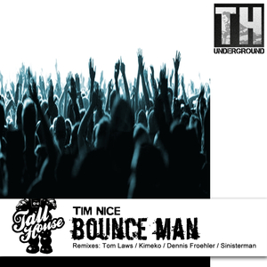 Bounce Man (Kimeko Remix)
