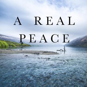 A Real Peace