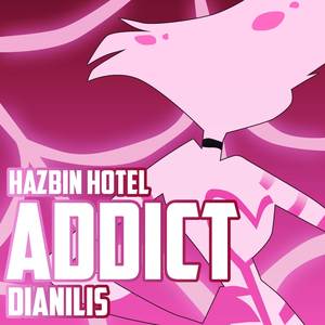 Addict (From "Hazbin Hotel") (Spanish Version)