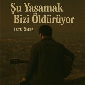 Şu Yaşamak Bizi Öldürüyor (Bana Müsade Beyler)