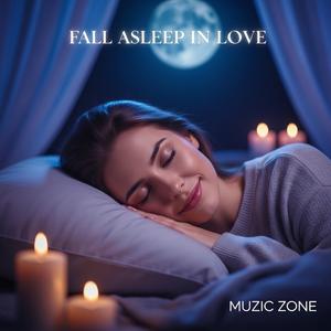 Fall Asleep in Love