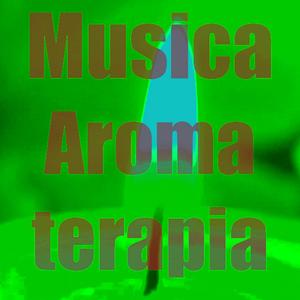 Musica aromaterapia