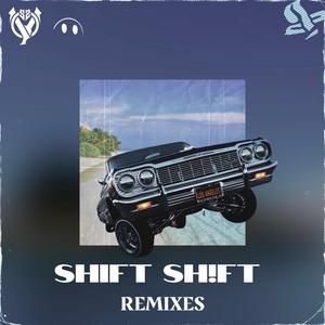 SHiFT SHiFT (Doc Glock Remix)