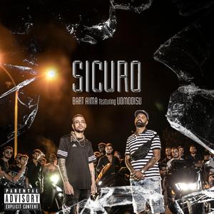 Sicuro (feat. Uomodisu & Xone)