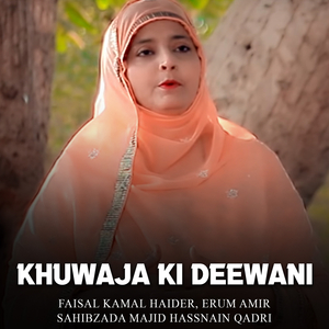 Khuwaja Ki Deewani