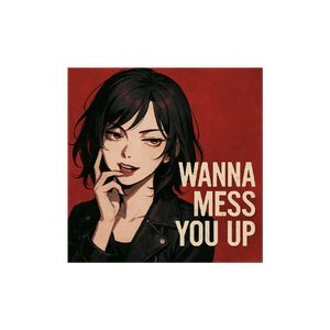 狂わせたいの　Wanna mess you up by MEER