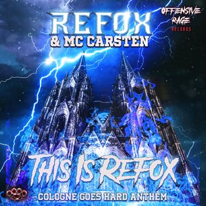 This is Refox (Official Cologne Goes Hard Anthem 2022) (Radio Edit)