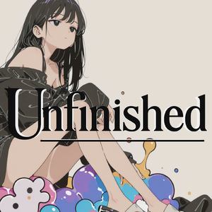 Unfinished (feat. 宮舞モカ)