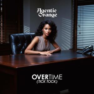 Overtime (Tick Tock)