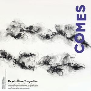 Crystaline Tragedies