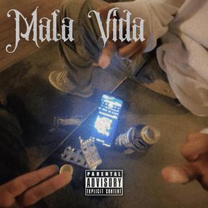 Mala Vida