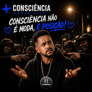 Cosnciência não é moda, é posição!