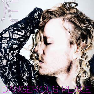 Dangerous Place