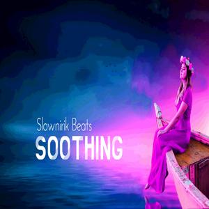 Soothing