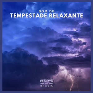 Som de Tempestade Relaxante (P52)