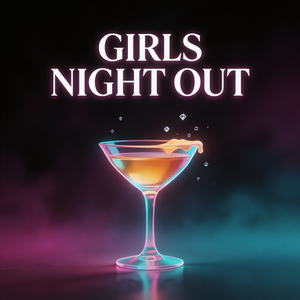 Girls Night Out