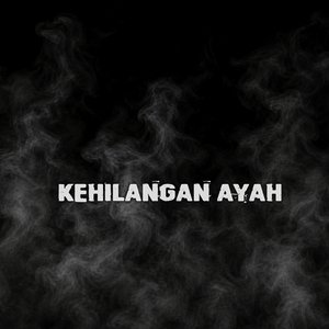 Kehilangan Ayah