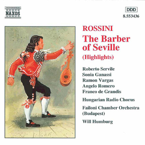Il barbiere di Siviglia (The Barber of Seville) *:Overture
