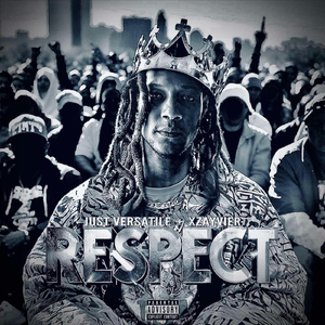 Respect (feat. XZAYVIER)
