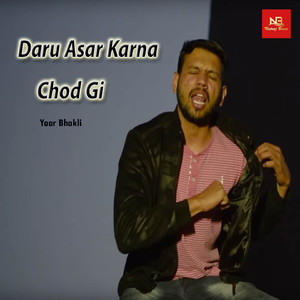 Daru Asar Karna Chod Gi