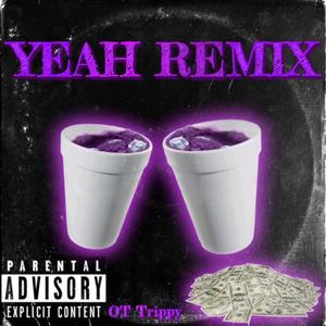 Yeah (Remix)