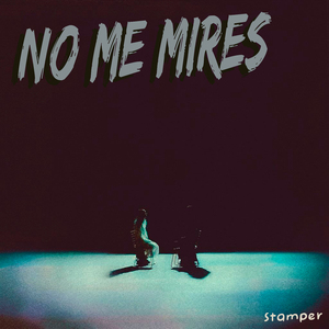 No Me Mires