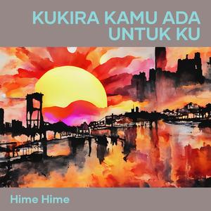 Kukira Kamu Ada Untuk Ku
