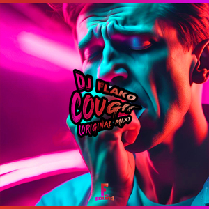 Cough (Original Mix)