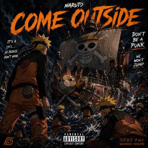 Come Outside (4th Emperor of the Sea Diss)