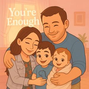 You're Enough