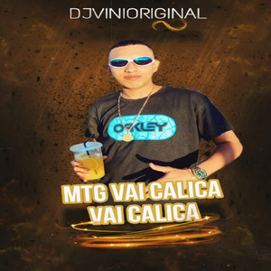 MTG VAI CALICA VAI CALICA (MONTAGEM)