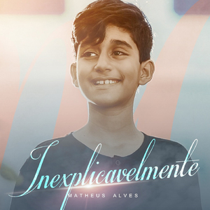 Inexplicavelmente (Playback)