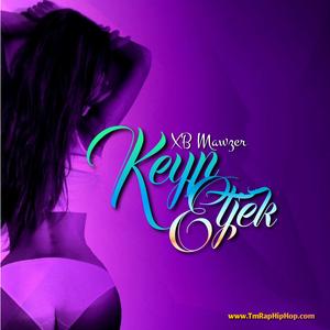 Keyp Etjek (feat. XB Mawzer)