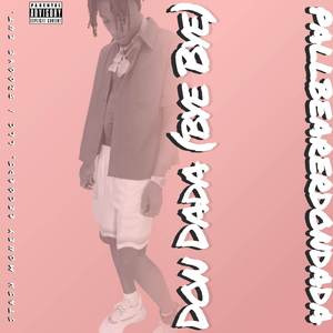 Don Dada (Bye Bye)