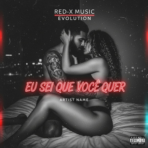 EU SEI QUE VOCÊ QUER