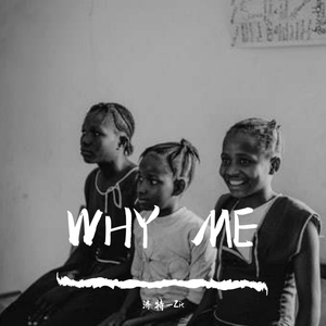 WHY ME（prod by Taliens）