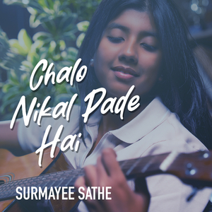 Chalo Nikal Pade Hai