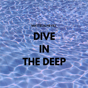 Dive in the Deep