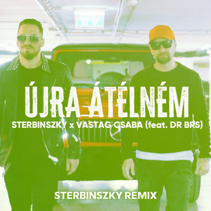 Újra átélném (Sterbinszky Remix)