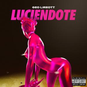 Luciendote